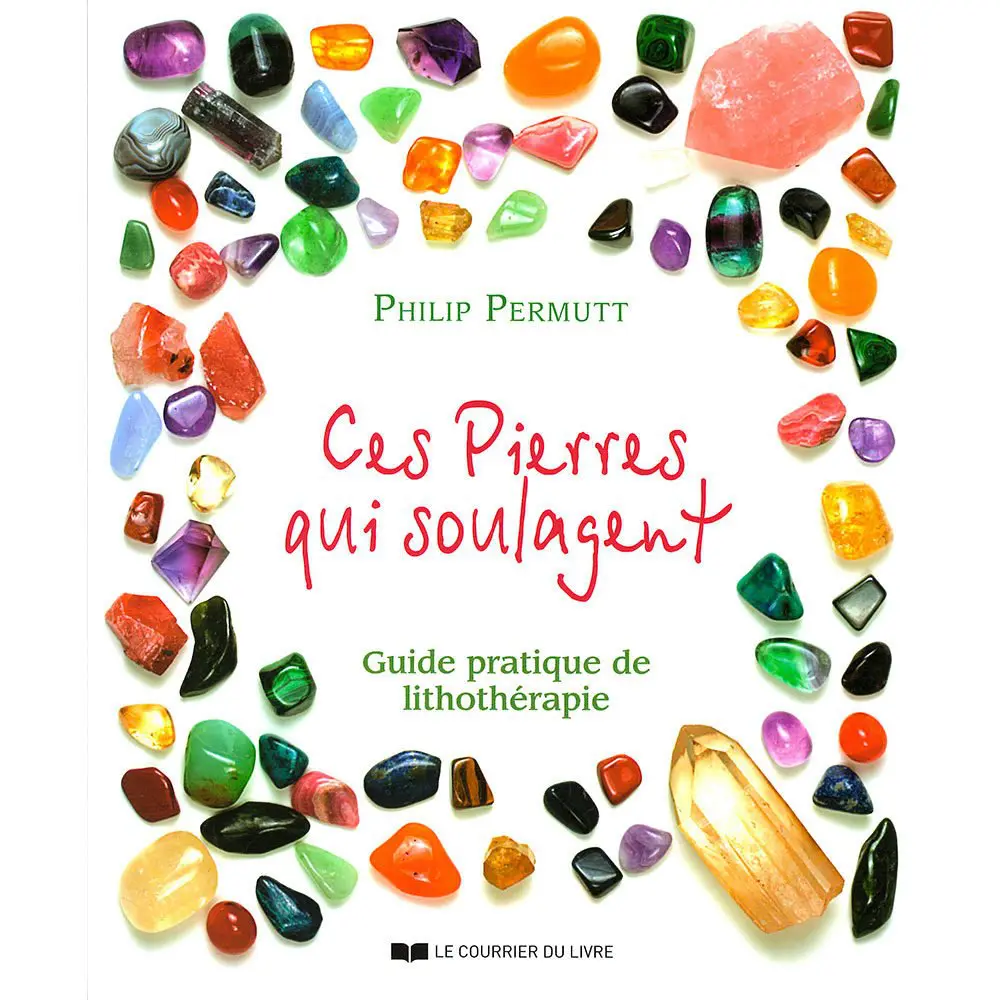 livre Ces pierres qui soulagent