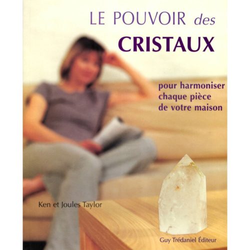 le pouvoir des cristaux