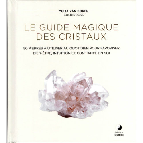 le guide magique des cristaux