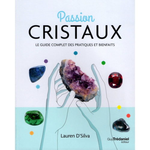 livre-passion-cristaux-guide-complet-des-pratiques-et-bienfaits-01