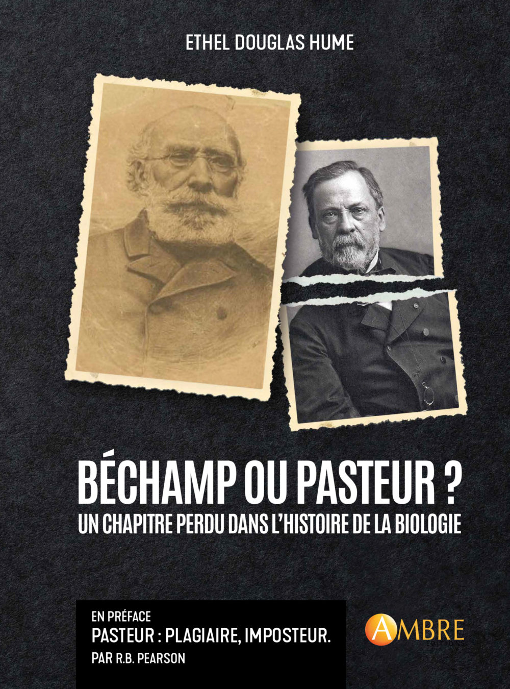 BÉCHAMP OU PASTEUR ?